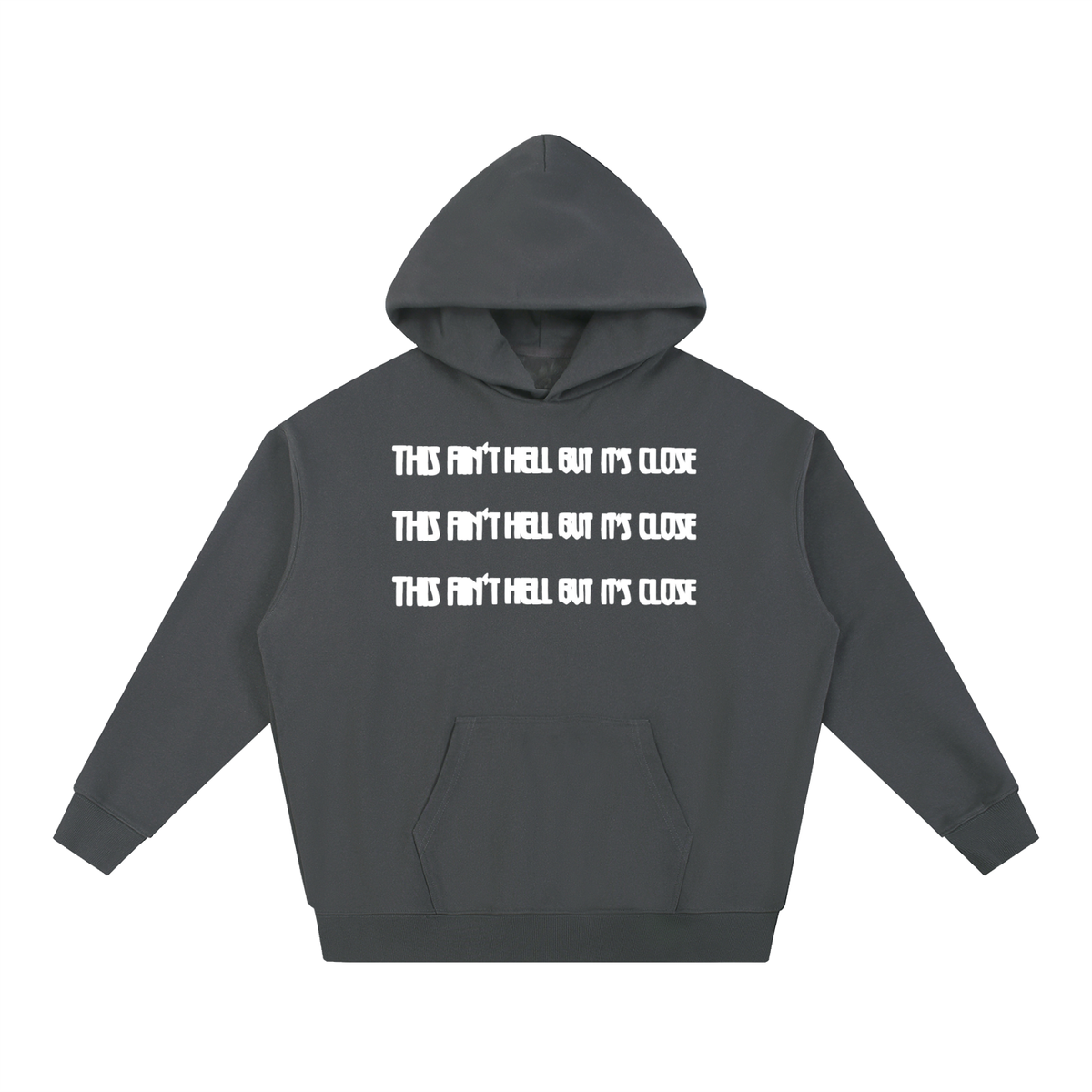 AINT HELL HOODIE
